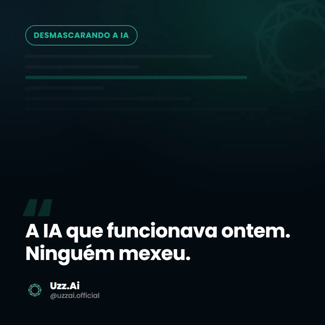 Painel editorial com a frase-chave do tema: A IA que funcionava ontem