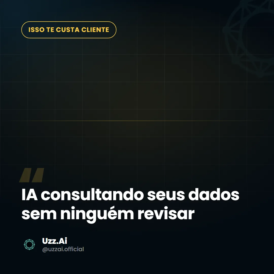 Card editorial do tema: Deixar a IA consultar seus dados sem revisar a resposta