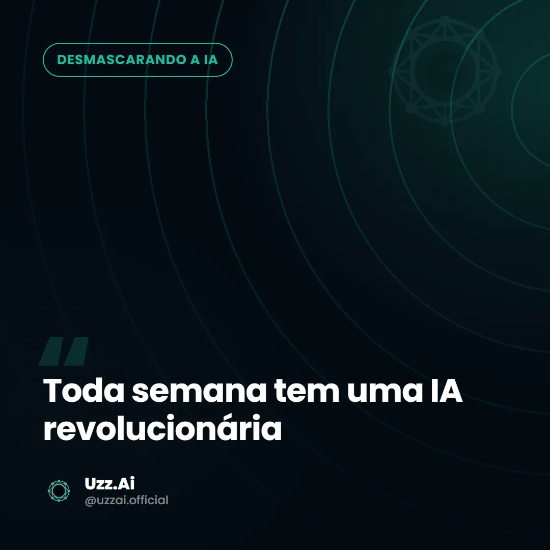 Card editorial do tema: Toda semana tem uma IA “revolucionária” nova